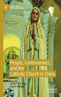 People, Communities, and the Catholic Church in China