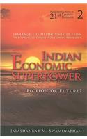 Indian Economic Superpower: Fiction or Future