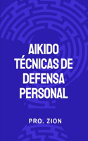 AIKIDO Técnicas de Defensa Personal