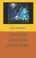 Hangool's Confusing Journey Book 1