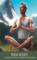 Yoga Dudes
