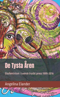 De Tysta Åren