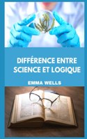 Différence Entre Science Et Logique