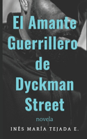 El Amante Guerrillero de Dyckman Street