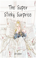 Super Stinky Surprise
