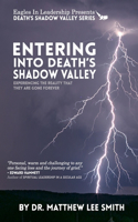 Entering Death's Shadow Valley