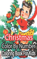 Christmas Color By Number Coloring Book For Kids