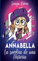 Annabella, La Sombra de una Historia