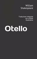 Otello: Traduzione integrale con schede illustrative