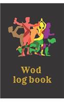 Crossfit WOD journal, crossfit workout journal, weight lifting journal, weight lifting log book, reps, sets, WOD journal ( a food and exercise diary ).