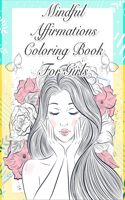 Mindful Affirmations Coloring Book for girls