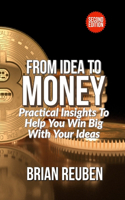 From Idea to Money