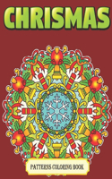 Chrismas Patterns Coloring Book: Adult Coloring Book with Fun, Easy, and Relaxing Coloring Pages for Christmas Lovers