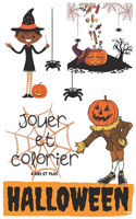 Jouer et colorier Halloween 4 ans et plus Spirit Edition