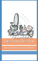 Tales From The Chair