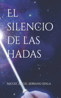 silencio de las hadas