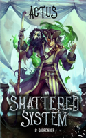Godrender: A LitRPG Fantasy Adventure(2 Shattered System)