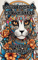 Lotus Blooms & Cat Whiskers