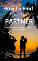 How to find your ideal partner