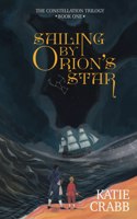 Sailing by Orion's Star