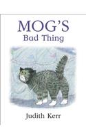 Mog's Bad Thing