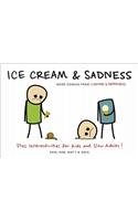 Ice Cream & Sadness