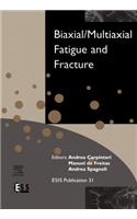 Biaxial/Multiaxial Fatigue and Fracture