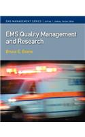 EMS Quality Management and Research