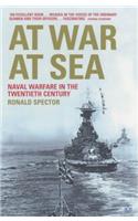 At War at Sea: Naval Warfare in the Twentieth Century
