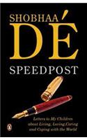 Speedpost : Letters To My Children About Living, Loving, Caring And Coping With The World