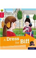 Oxford Reading Tree Explore with Biff, Chip and Kipper: Oxford Level 4: A Dress for Biff