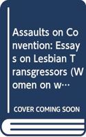 Assaults on Convention