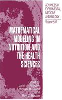 Mathematical Modeling in Nutrition and the Health Sciences