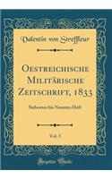 Oestreichische Militï¿½rische Zeitschrift, 1833, Vol. 3: Siebentes Bis Neuntes Heft (Classic Reprint): Siebentes Bis Neuntes Heft (Classic Reprint)