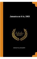 Jamaica as it is, 1903