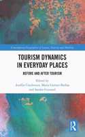 Tourism Dynamics in Everyday Places