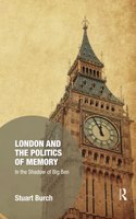 London and the Politics of Memory