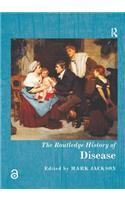 The Routledge History of Disease