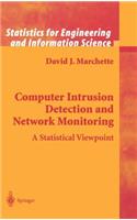 Computer Intrusion Detection and Network Monitoring