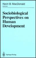 Sociobiological Perspectives on Human Development