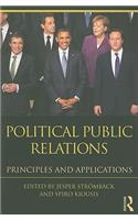 Political Public Relations: Principles and Applications