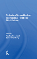 Globalism Versus Realism
