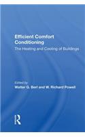 Efficient Comfort Conditioning