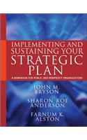 Implementing and Sustaining Your Strategic Plan