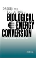 Origin and Evolution of Biological Energy Conversion