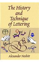 The History and Technique of Lettering