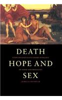 Death, Hope and Sex