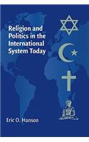 Religion and Politics in the International System Today