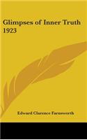 Glimpses of Inner Truth 1923