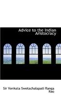 Advice to the Indian Aristocracy